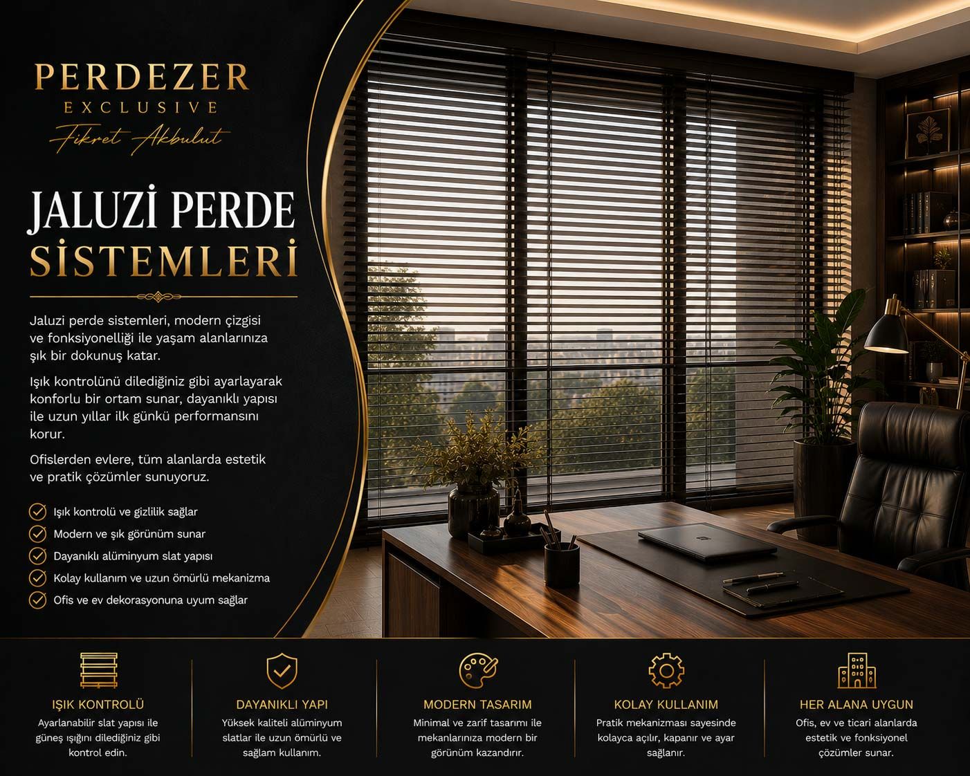 Jaluzi Perde Sistemleri